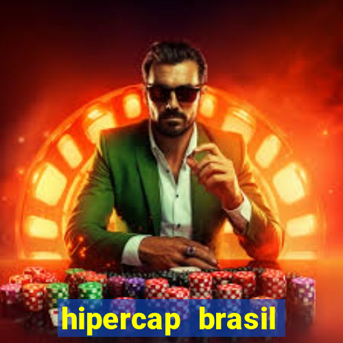 hipercap brasil como funciona